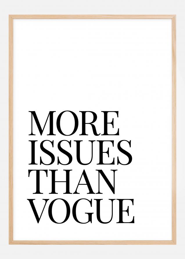 More Issues Than Vogue Poster