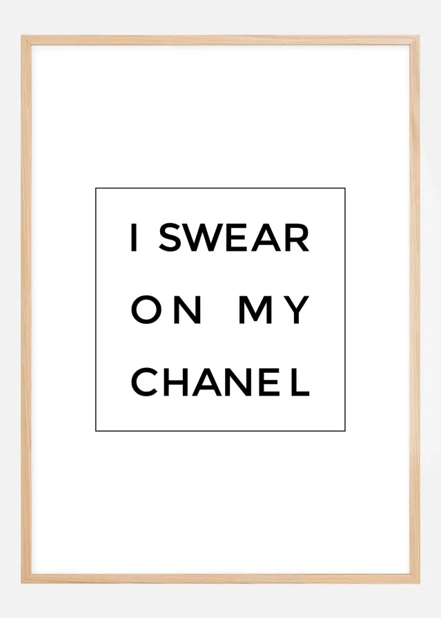 I swear on my chanel Poster